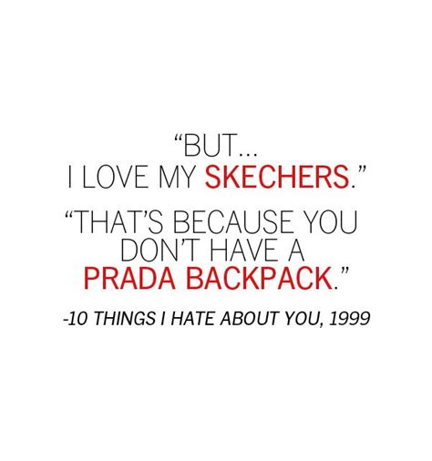 but i love my prada backpack|Ten Things I Hate about You Quotes by David Levithan .